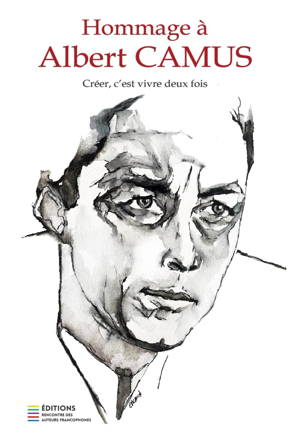 Créer, c'est vivre deux fois